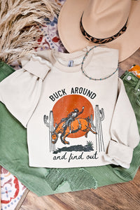 Buck Around And Find Out Crewneck Sweatshirt In Sand